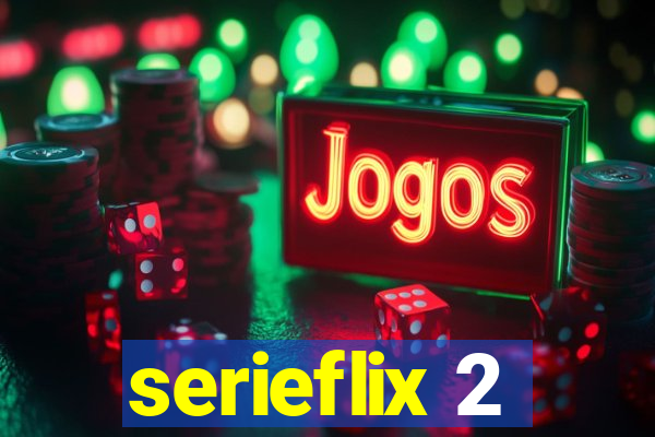 serieflix 2